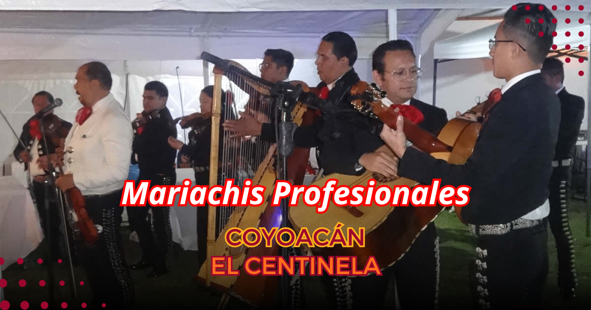 mariachis en colonia Centinela Coyoacán