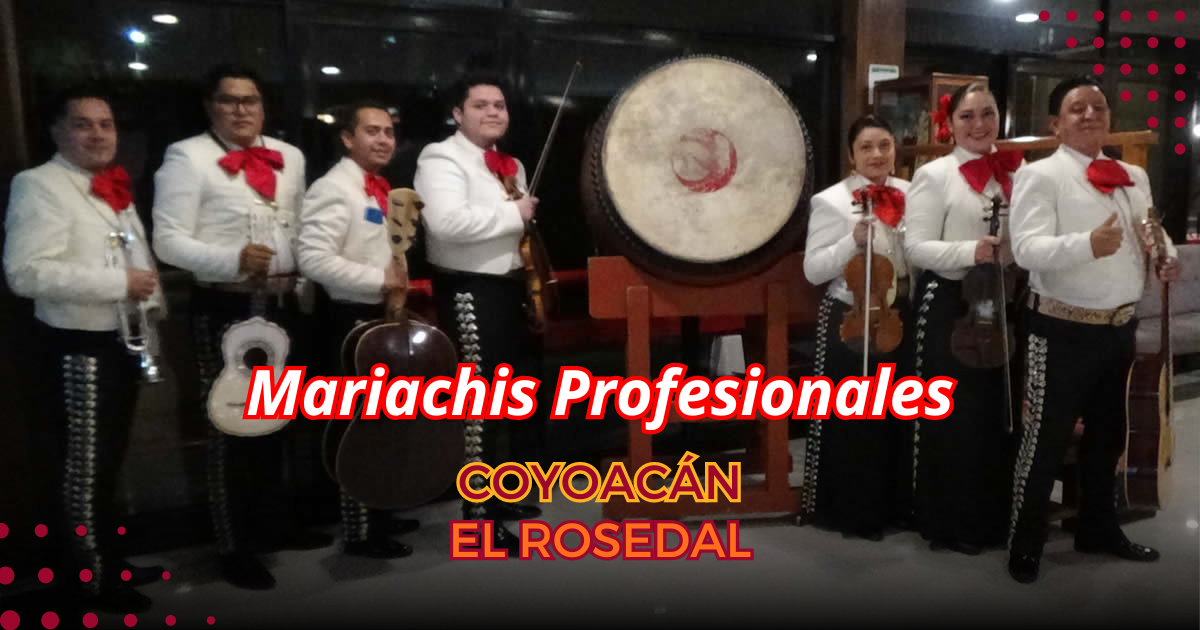 mariachis en colonia el Rosedal Coyoacán