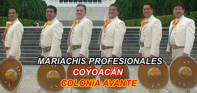 mariachis en La Colonia Avante Coyoacán