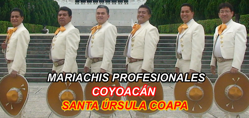 mariachis en Santa Úrsula Coapa Coyoacán